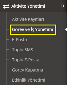 görev ve iş yönetimi